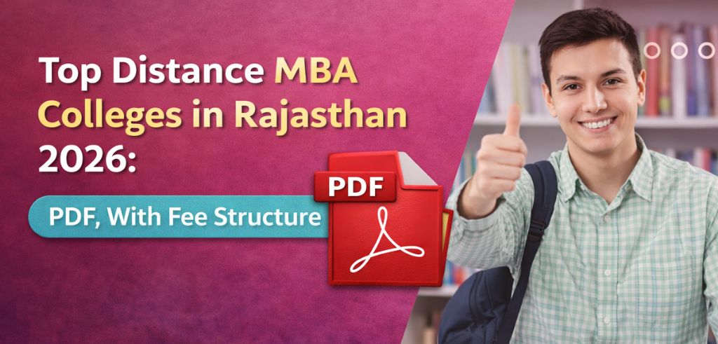 Top Distance MBA Colleges in Rajasthan 2026: PDF, With Fee Structure