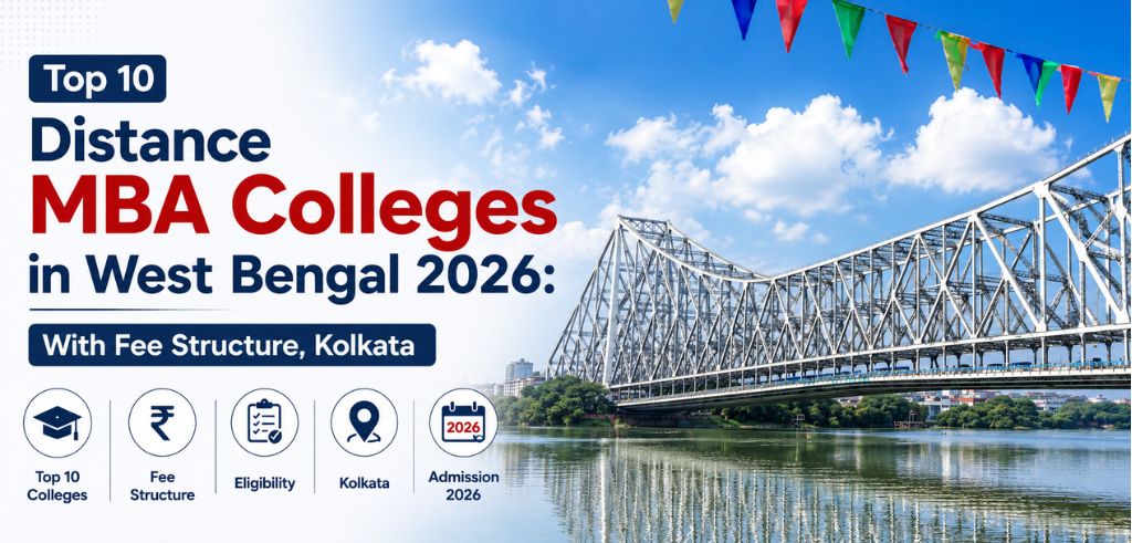 Top 10 Distance MBA Colleges in West Bengal 2026: With Fee Structure, Kolkata