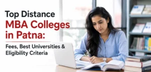 Top Distance MBA Colleges in Patna