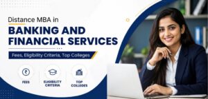 Distance MBA in Banking and Financial Services