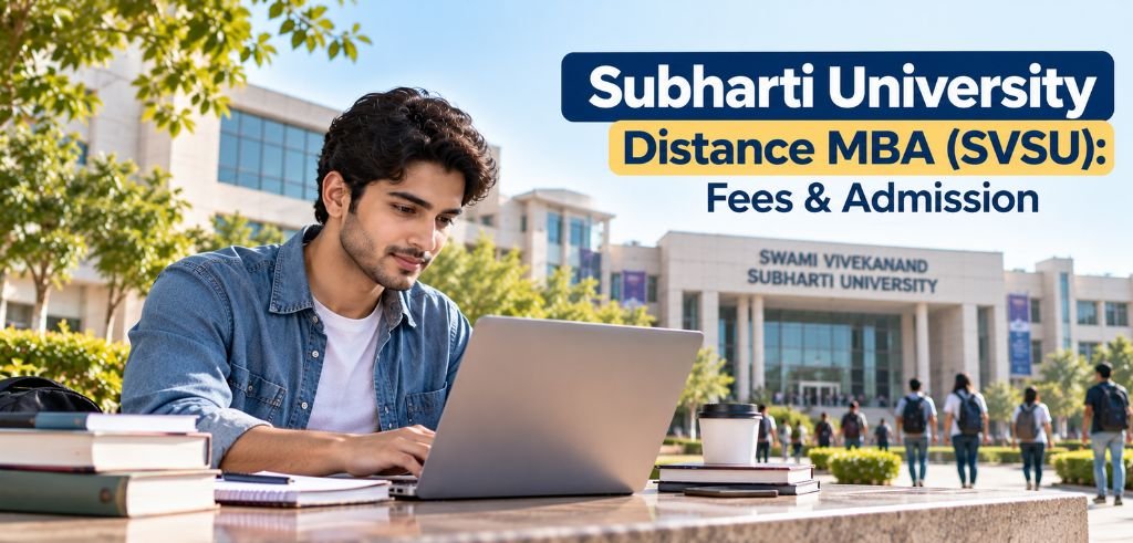 Subharti University Distance MBA (SVSU): Fees & Admission